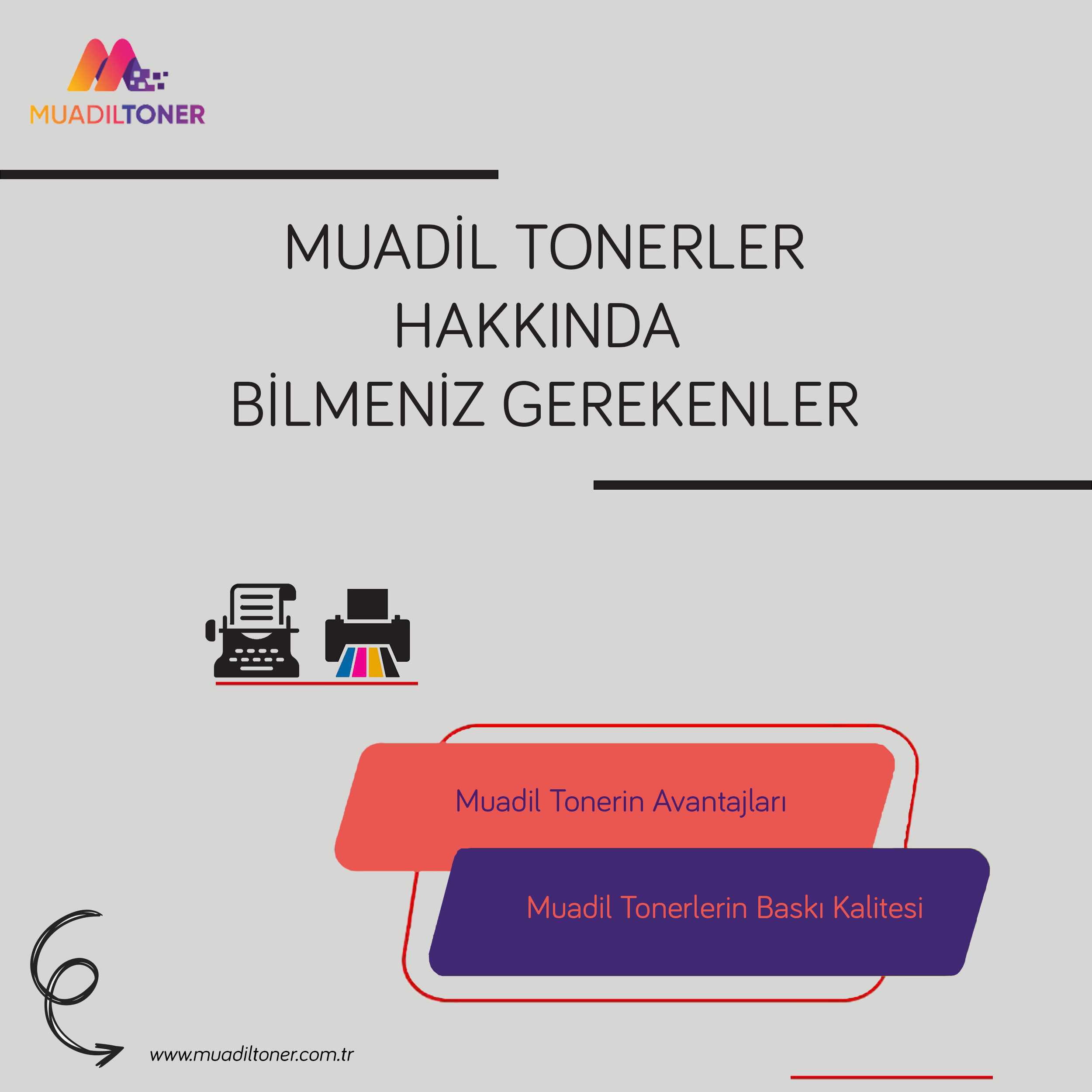Muadil Tonerler Hakkında Bilmeniz Gerekenler