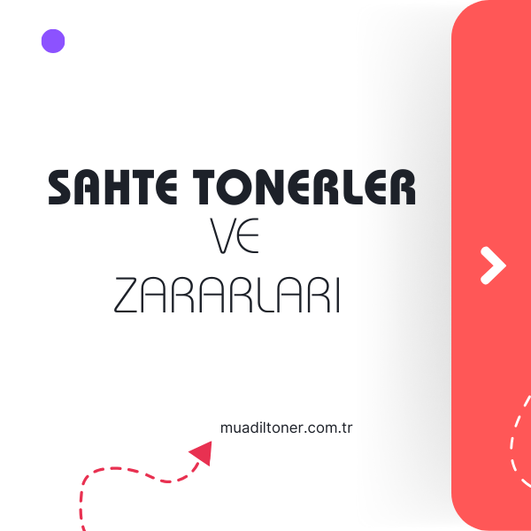 Sahte Toner Tehlikesi: Yazıcınıza ve Sağlığınıza Zarar Vermeyin!